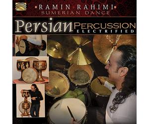 Rahim Rahimi - Persian Percussion Electrified