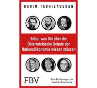 Rahim Taghizade Alles, was Sie über die Österreichische Schule der N (Paperback)
