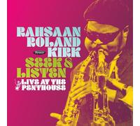 Rahsaan Roland Kirk - Seek & Listen: Live at the Penthouse [VINYL]