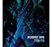 Rai,Roman - Tokyo
