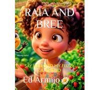 RAIA AND BREE: SAY HELLO TO MY FUZZY LIL FRIEND