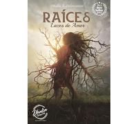 Raíces: Lazos de Amor