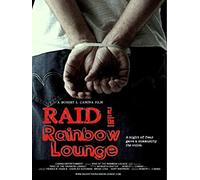 Raid of the Rainbow Lounge