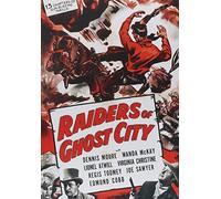 RAIDERS OF GHOST CITY