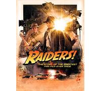 Raiders!: The Story of the Greatest Fan Film Ever Made