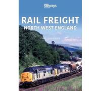 RAIL FREIGHT : North West England