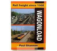 Rail Freight Since 1968: Wagonload (Railway Heritage)