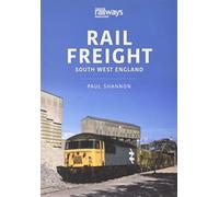RAIL FREIGHT SOUTH WEST ENGLAND