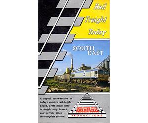 Rail Freight Today: 5 - South East [VHS]