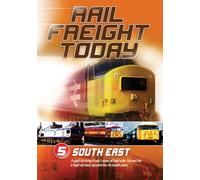 Rail Freight Today Vol 5 S.East [2007] [DVD]