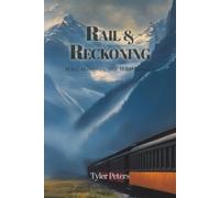 Rail & Reckoning: Miles, Memories, and What Remains