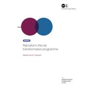 Rail reform: the rail transformation programme