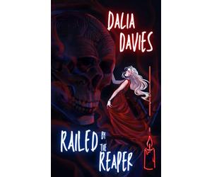 Railed by the Reaper: 5 (Valley of the Old Gods)