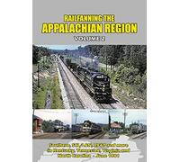 Railfanning the Appalachian Region Volume 2