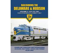 Railfanning the Delaware & Hudson Volume 2