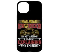 Railroad Engineer I'm Not Arguing I'm Just Explaining Why I' Case for iPhone 15 Plus