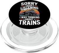 Railroad Fans Sorry I Wasn't Listening Trains PopSockets PopGrip for MagSafe