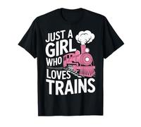 Railroad Passion Just A Girl Who Loves Trains Steam Engine T-Shirt