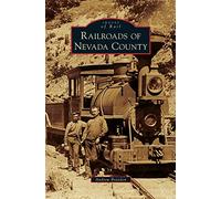 Railroads of Nevada County
