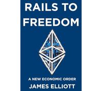 Rails to Freedom: A New Economic Order