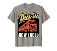 Railway Enthusiast Railfan Trainspotter How I Roll Train T-Shirt
