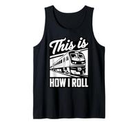 Railway How I Roll Railfan Trainspotter Locomotive Tank Top