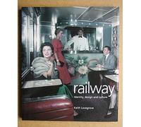 Railway: Identity, Design and Culture