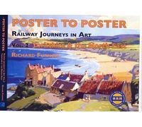 Railway Journeys in Art Volume 2: Yorkshire and the North East (Poster to Poster Series 2)