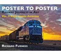 Railway Journeys in Art Volume 9: Rails Across America : 9