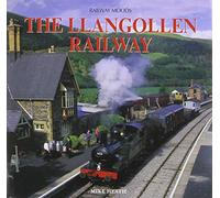 Railway Moods: The Llangollen Railway