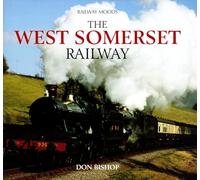 Railway Moods: The West Somerset Railway