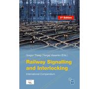 Railway Signalling & Interlocking: International Compendium