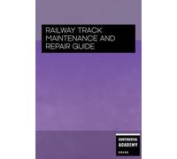 Railway Track Maintenance and Repair Guide