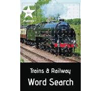 Railway & Train Wordsearch: 110 Pages | 55 Puzzles | 6x9 inches | Raliway, Trains, Stations, Train Parts | Suitable for The Enthusiast | Ultimate Railway Word Search