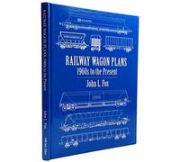 Railway Wagon Plans: 1980s to the Present Day