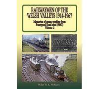 Railwaymen of the Welsh Valleys Vol 2