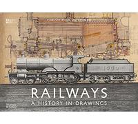 Railways: A History in Drawings
