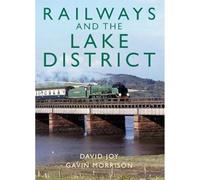 Railways and the Lake District