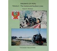 Railways of Peru : Volume 2 - the Central and Southern Lines