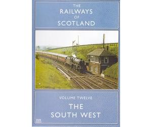 Railways Of Scotland 12: The South West DVD - Cinerail