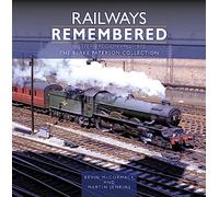 Railways Remembered: The Western Region 1962-1972: The Blake Paterson Collection