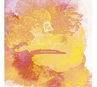RAIMAN,STEVE - Close To You -Iyashi No Shuuhasuu 528Hz-