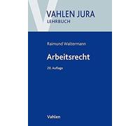 Raimund Waltermann Alfred Söllne Arbeitsrecht (Vahlen Jura/Lehrbuch (Paperback)