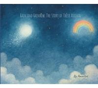 Rain and Rainbow: The Story of Their Arrival