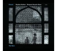 Rain by Ghazal, Kayhan Kalhor, Shujaat Husain Khan Live edition (2003) Audio CD