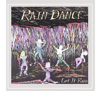 Rain Dance - Let It Rain