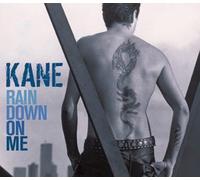 Rain Down on Me [CD 1] [CD 1] by Kane
