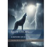 Rain Drops...: A history of Suicide