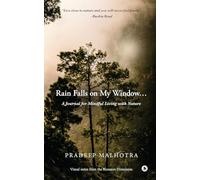 Rain Falls on My Window…: A Journal for Mindful Living with Nature