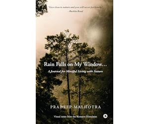 Rain Falls on My Window...: A Journal for Mindful Living with Nature